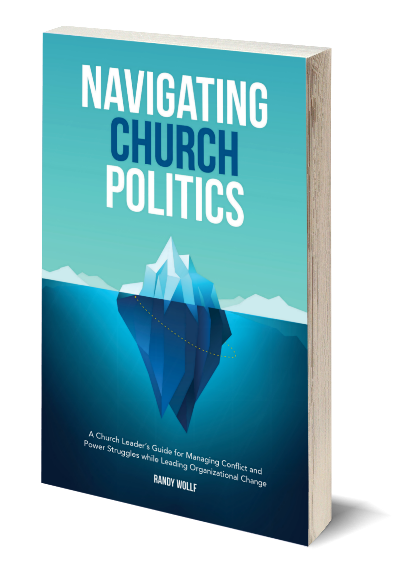 Book cover for Navigating Church Politics by Randy Wollf